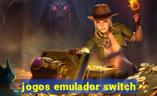 jogos emulador switch